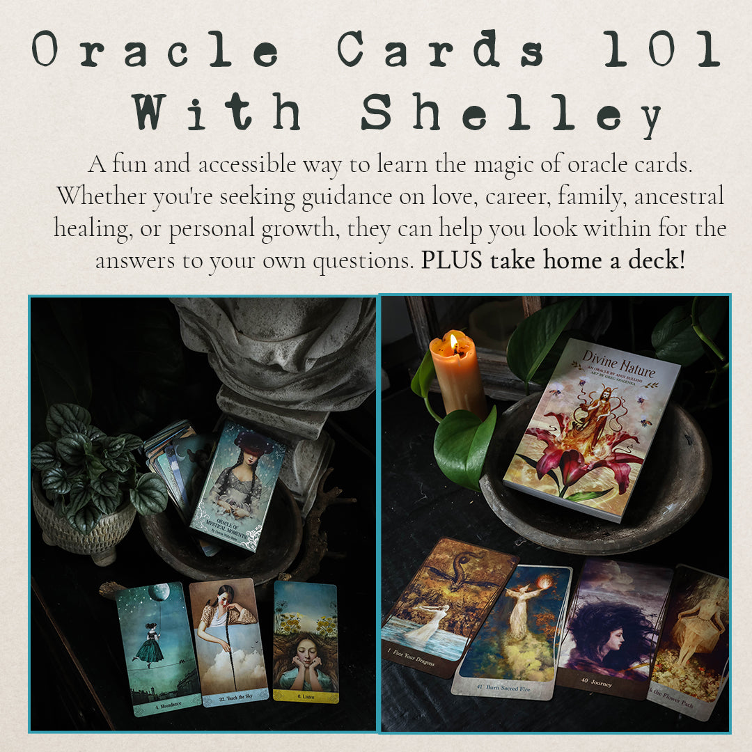 Oracle Cards 101 With Shelley April 30th, 6:30