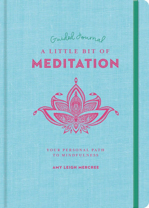 Little Bit of Meditation Guided Journal