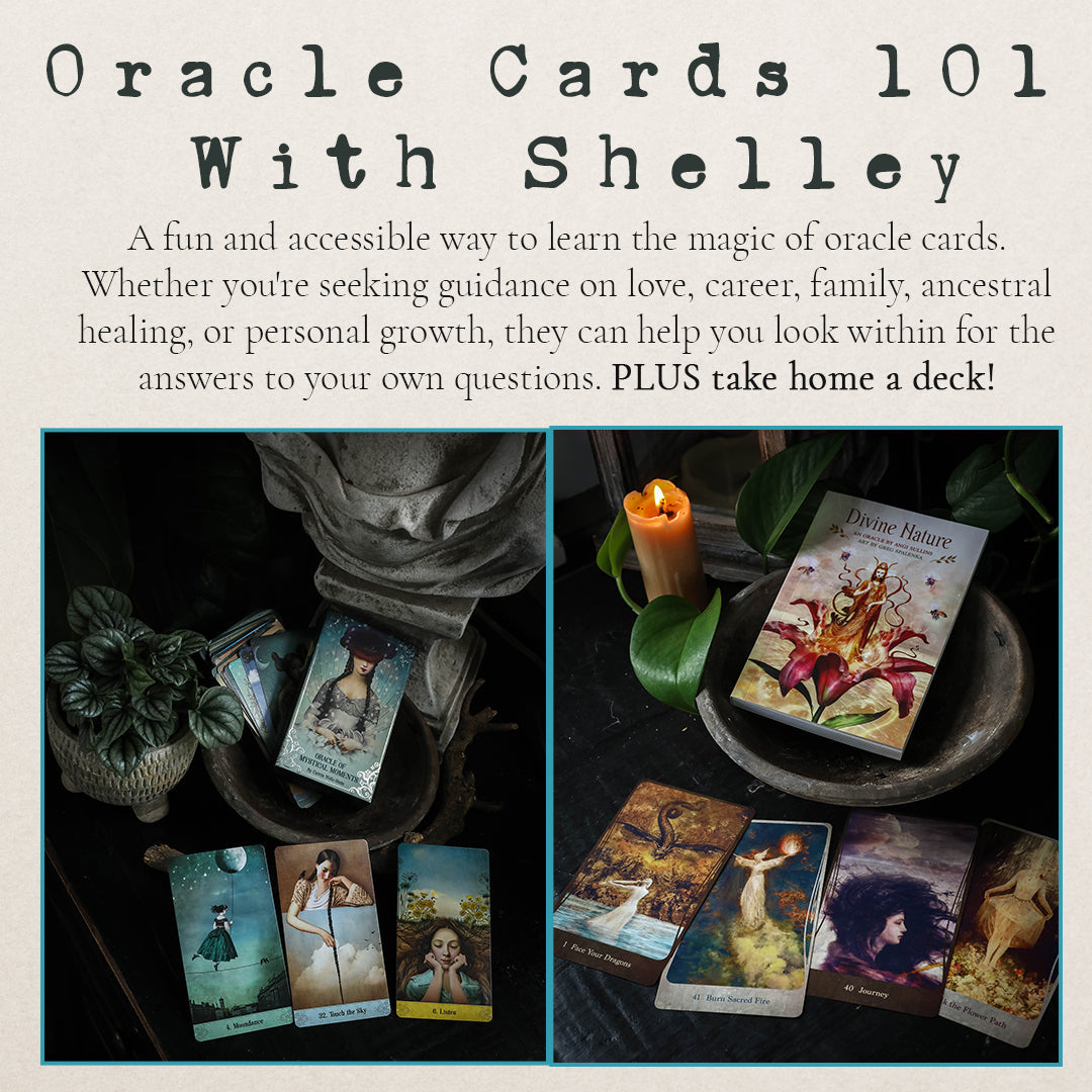 Oracle Cards 101 With Shelley May 1, 6:30